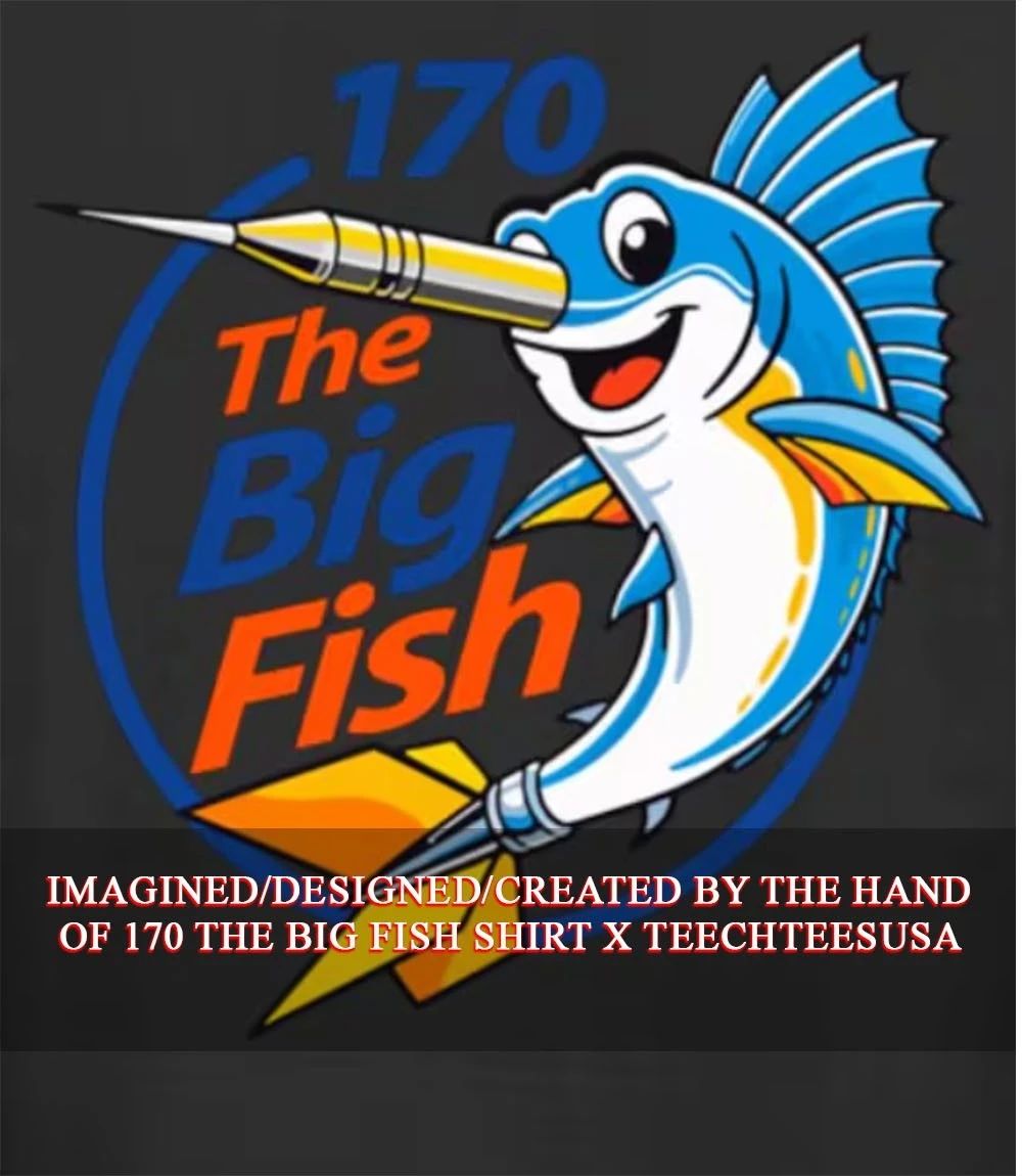 170 The Big Fish shirt Unisex T-shirt, Sweatshirt, Hoodie, Long Sleeve Tee - T-Shirt, Sweatshirt, Hoodie