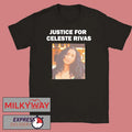 Justice For Celeste Rivas shirt Unisex T-shirt, Sweatshirt, Hoodie, Long Sleeve Tee - T-Shirt, Sweatshirt, Hoodie