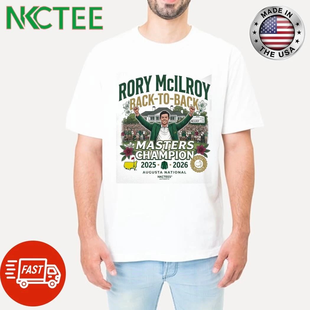 Rory McIlroy Back-to-Back Masters Champion 2025 2026 Augusta National Winner Commemorative Graphic shirt - T-Shirt, Sweatshirt, Hoodie