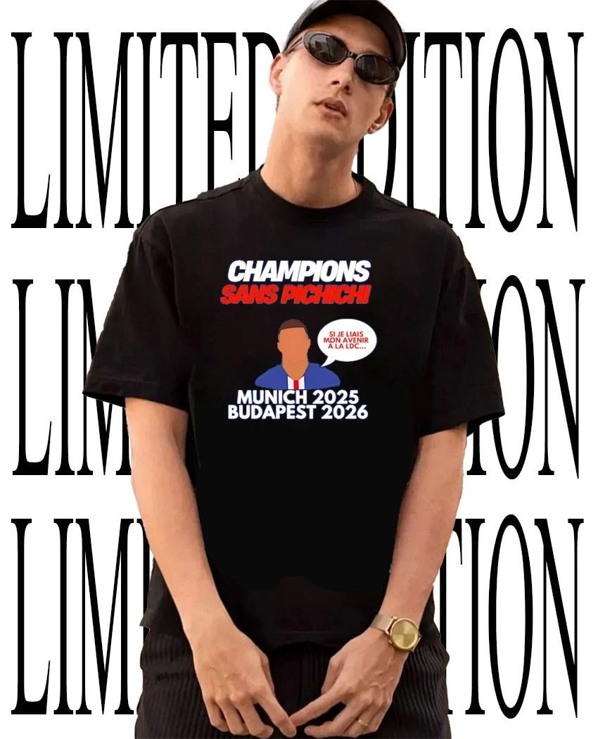 Kylian Mbappe Champions Sans Pichichi Munich 2026 Budapest 2026 shirt Unisex T-shirt, Sweatshirt, Hoodie, Long Sleeve Tee - T-Shirt, Sweatshirt, Hoodie