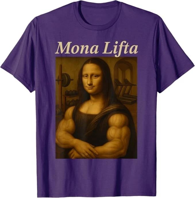 Mona Lifta, Muscle Mona Lisa Bodybuilding Fitness Gym Lover T-Shirt Unisex T-shirt, Sweatshirt, Hoodie, Long Sleeve Tee - T-Shirt, Sweatshirt, Hoodie