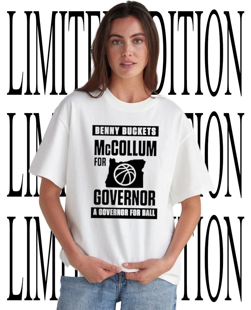 Benny Buckets Mccollum for Governor a Governor for ball shirt Unisex T-shirt, Sweatshirt, Hoodie, Long Sleeve Tee - T-Shirt, Sweatshirt, Hoodie