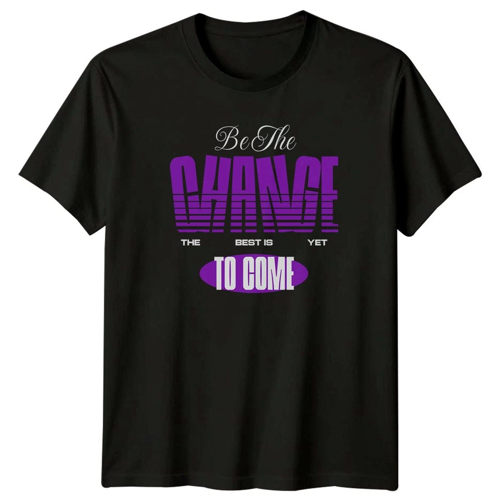 Be The Change The Best T-Shirt Positive Quotes Motivational Gift For Him Her Unisex T-shirt, Sweatshirt, Hoodie, Long Sleeve Tee - T-Shirt, Sweatshirt, Hoodie