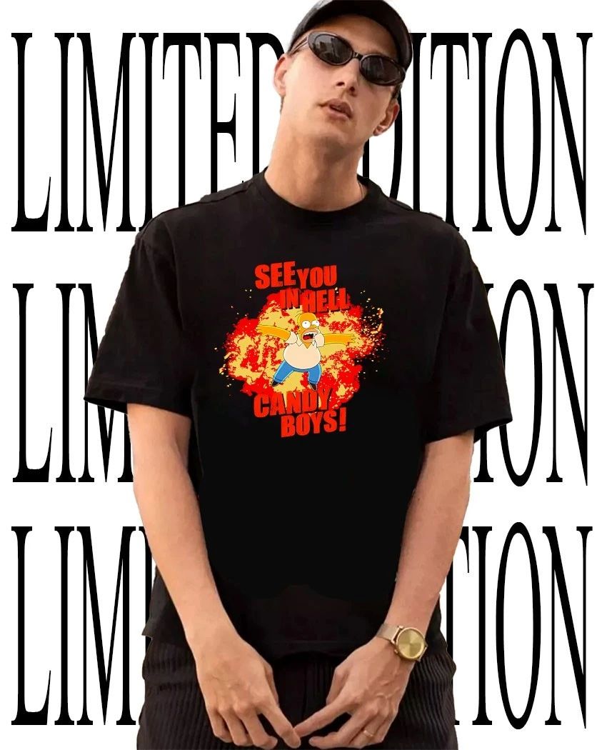 Homer Simpson see you in hell candy boys shirt Unisex T-shirt, Sweatshirt, Hoodie, Long Sleeve Tee - T-Shirt, Sweatshirt, Hoodie