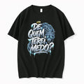 Wolf De Quem Terei Medo 0 Tshirts Sweater Unisex T-shirt, Sweatshirt, Hoodie, Long Sleeve Tee - T-Shirt, Sweatshirt, Hoodie