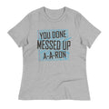 You Done Messed Up Ron Signature T-Shirts, Hoodie, Sweatshirt - T-Shirt, Sweatshirt, Hoodie