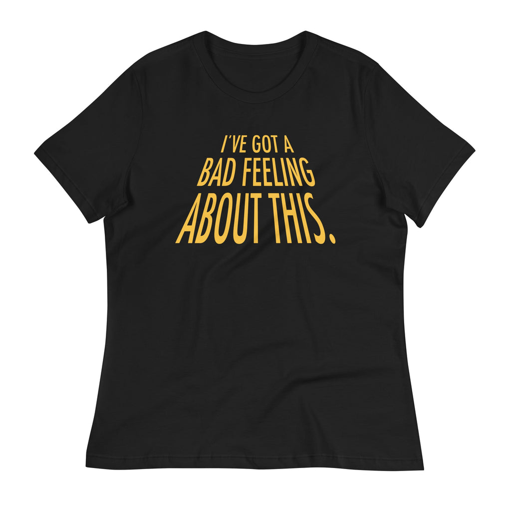 I'Ve Got Bad Feeling About This Signature T-Shirts, Hoodie, Sweatshirt - T-Shirt, Sweatshirt, Hoodie