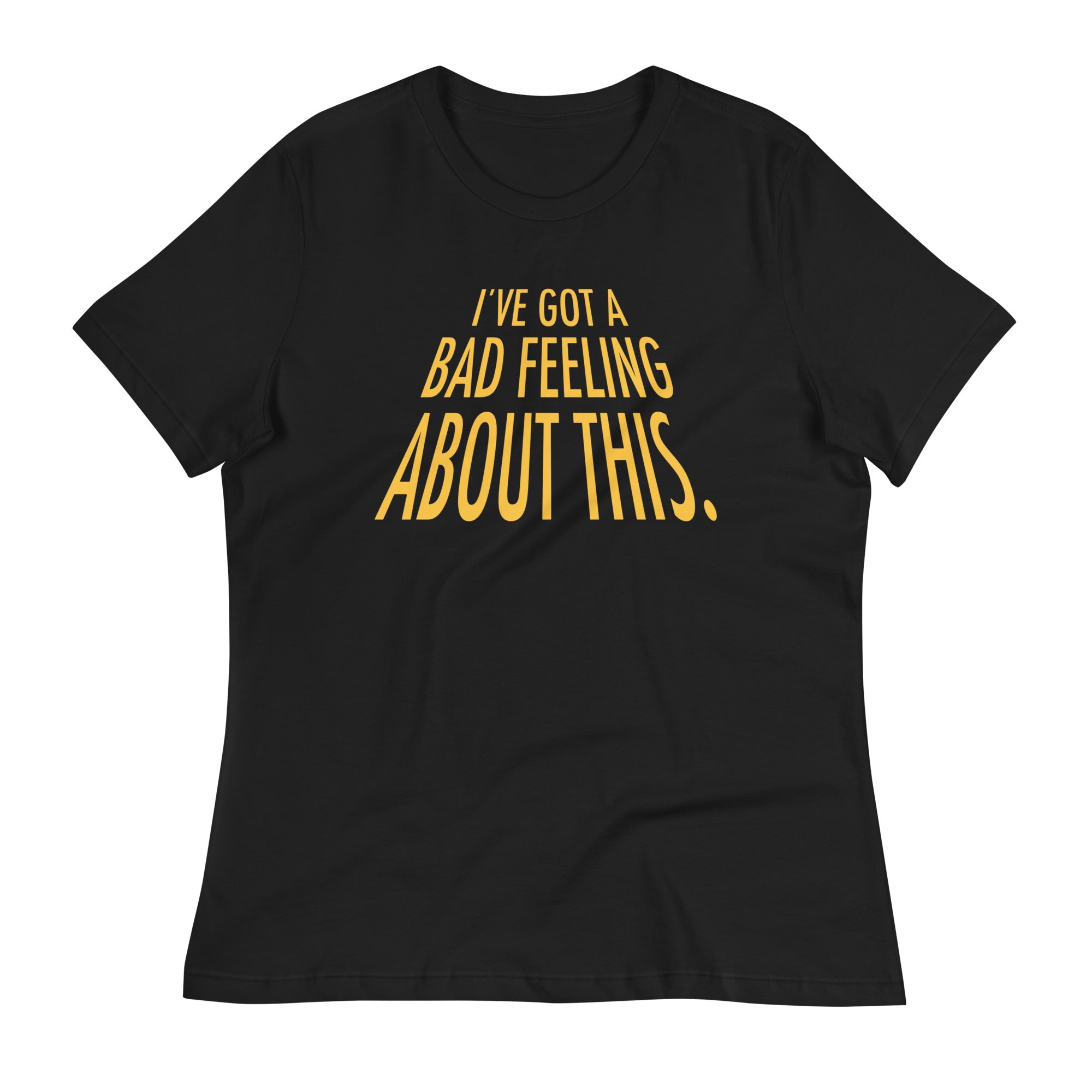I'Ve Got Bad Feeling About This Signature T-Shirts, Hoodie, Sweatshirt - T-Shirt, Sweatshirt, Hoodie