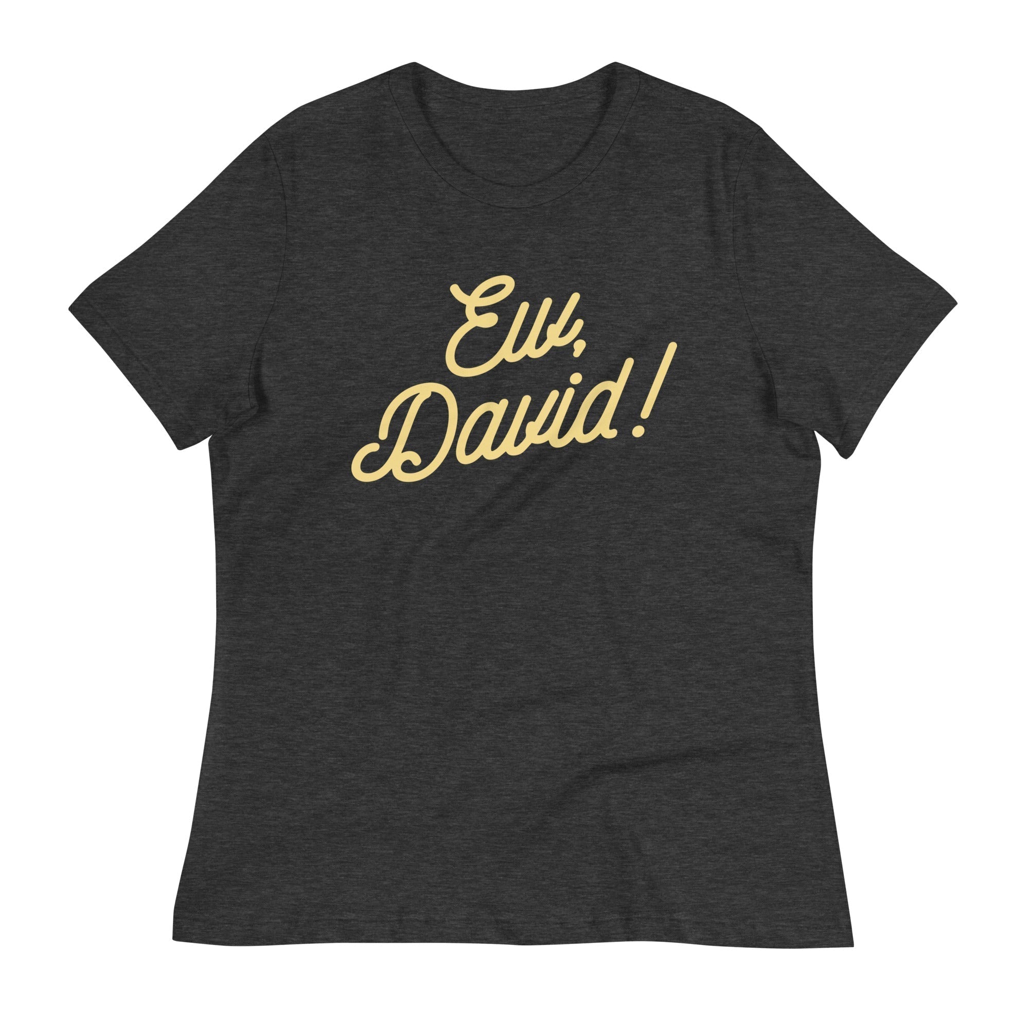 Ew David! Signature T-Shirts, Hoodie, Sweatshirt - T-Shirt, Sweatshirt, Hoodie