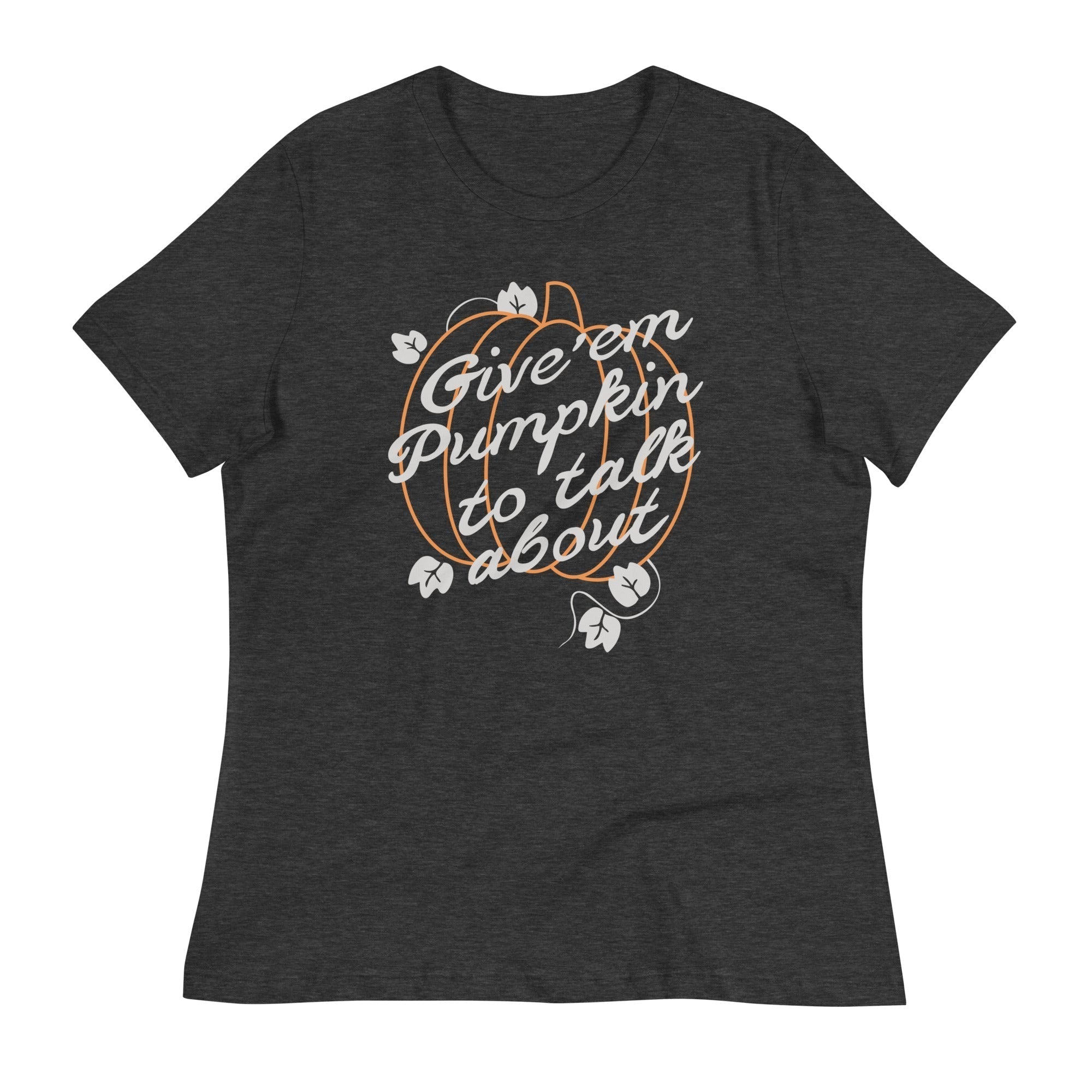 Give 'Em Pumpkin Talk About Signature T-Shirts, Hoodie, Sweatshirt - T-Shirt, Sweatshirt, Hoodie