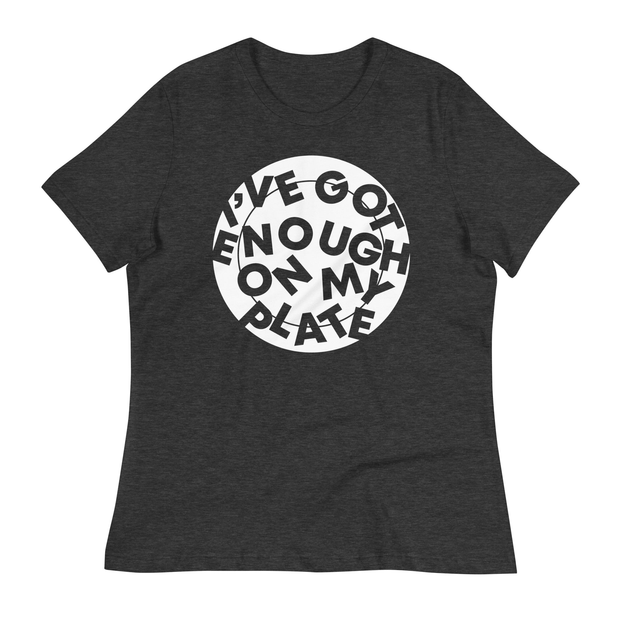 I'Ve Got Enough My Plate Signature T-Shirts, Hoodie, Sweatshirt - T-Shirt, Sweatshirt, Hoodie
