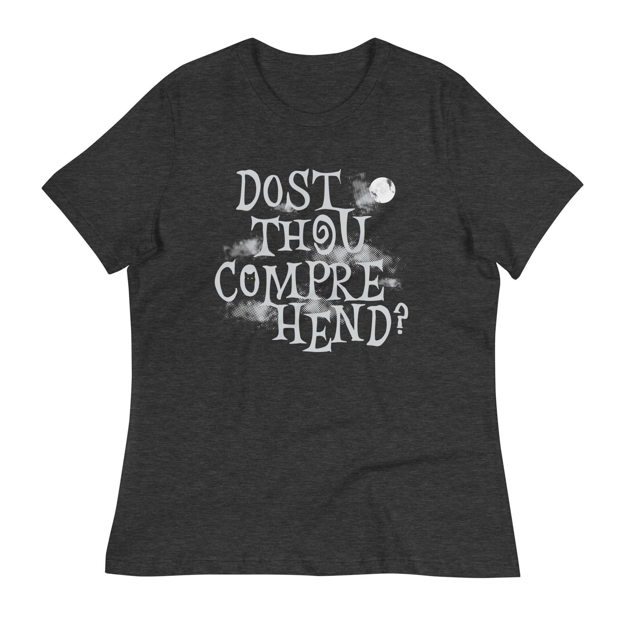 Dost Thou Comprehend? Signature T-Shirts, Hoodie, Sweatshirt - T-Shirt, Sweatshirt, Hoodie
