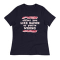 Either You Like Bacon You'Re Wrong Signature T-Shirts, Hoodie, Sweatshirt - T-Shirt, Sweatshirt, Hoodie