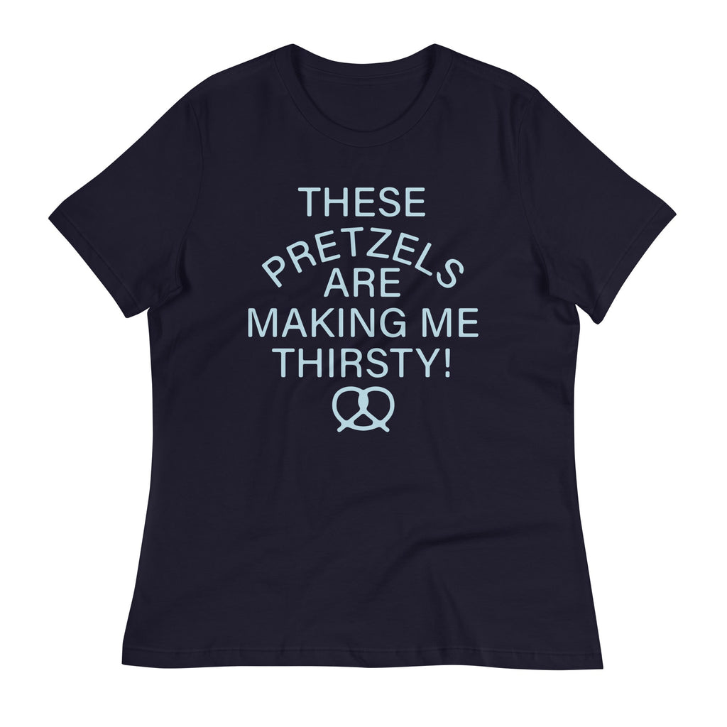 These Pretzels Are Making Me Thirsty! Signature T-Shirts, Hoodie, Sweatshirt - T-Shirt, Sweatshirt, Hoodie