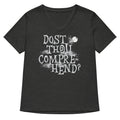 Dost Thou Comprehend T-Shirts, Hoodie, Sweatshirt - T-Shirt, Sweatshirt, Hoodie