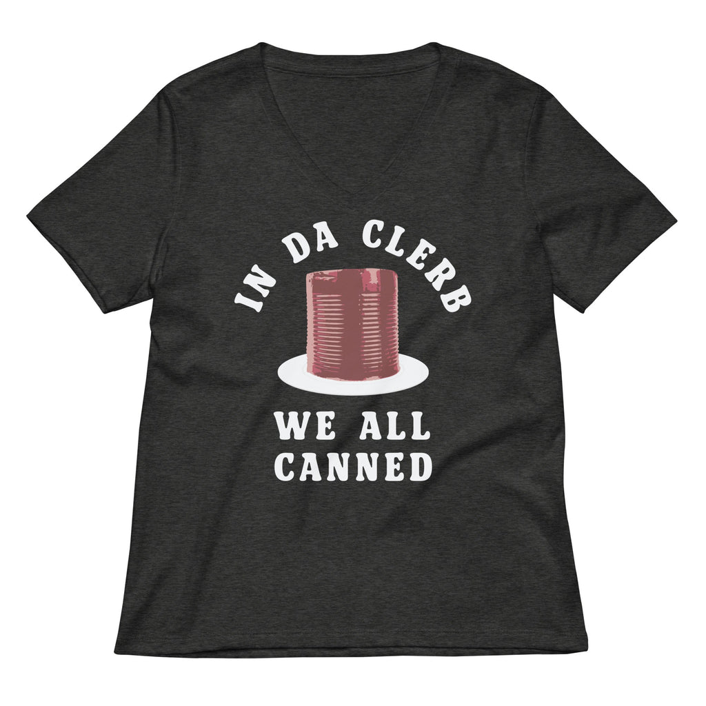 Da Clerb We All Canned T-Shirts, Hoodie, Sweatshirt - T-Shirt, Sweatshirt, Hoodie
