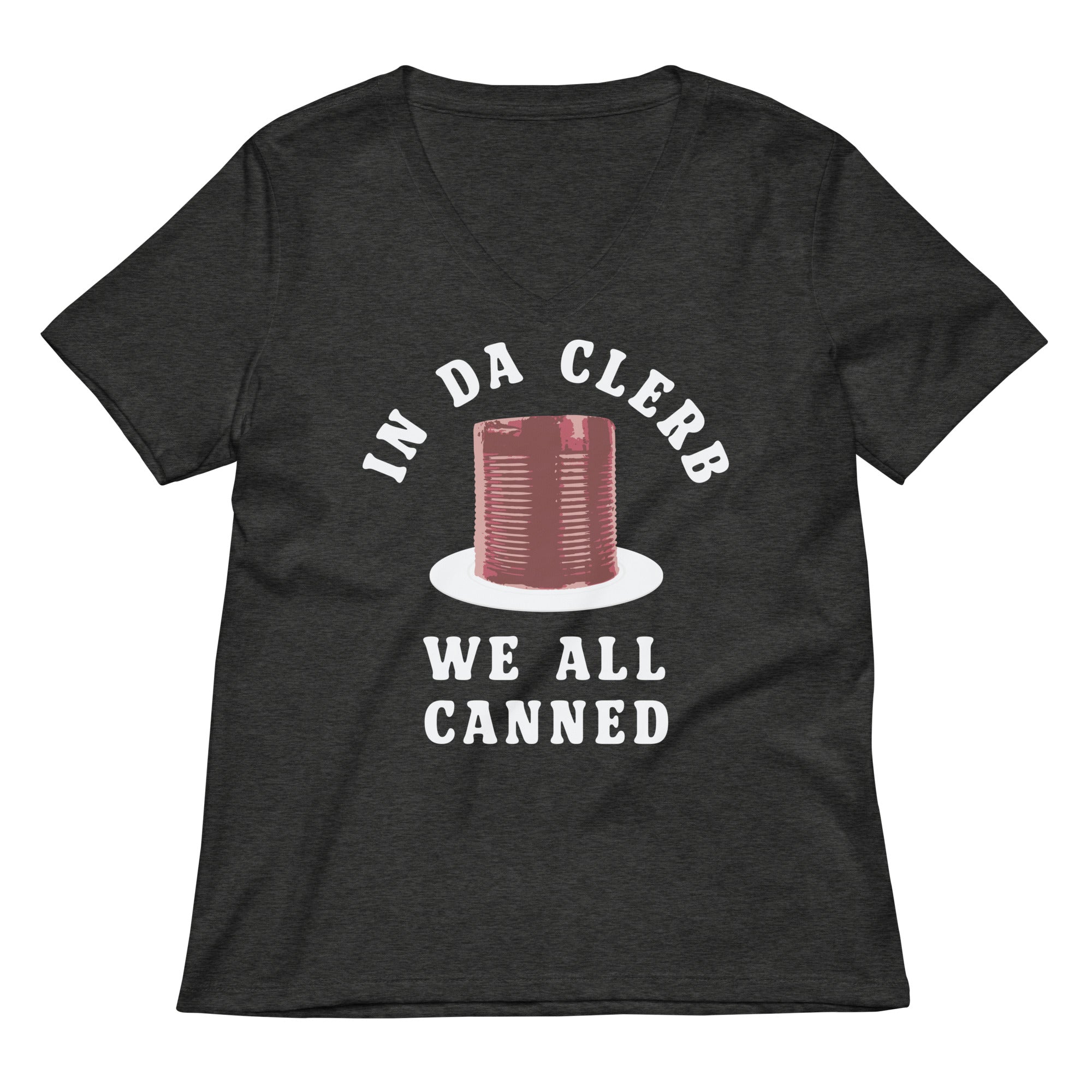 Da Clerb We All Canned T-Shirts, Hoodie, Sweatshirt - T-Shirt, Sweatshirt, Hoodie