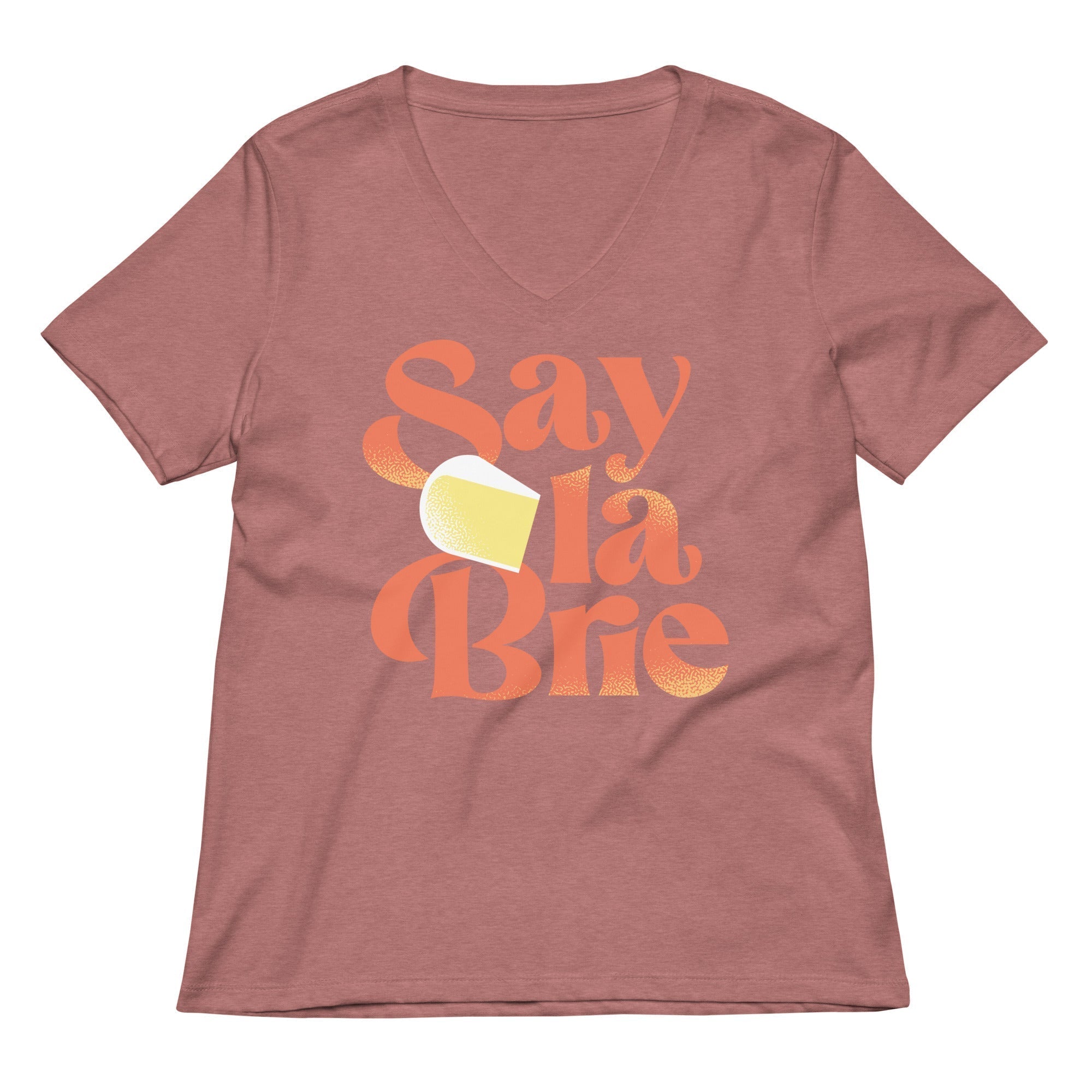 Say La Brie T-Shirts, Hoodie, Sweatshirt - T-Shirt, Sweatshirt, Hoodie