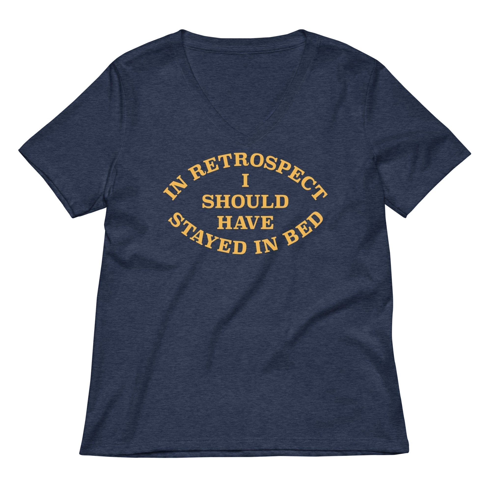 I Should Have Stayed Bed T-Shirts, Hoodie, Sweatshirt - T-Shirt, Sweatshirt, Hoodie