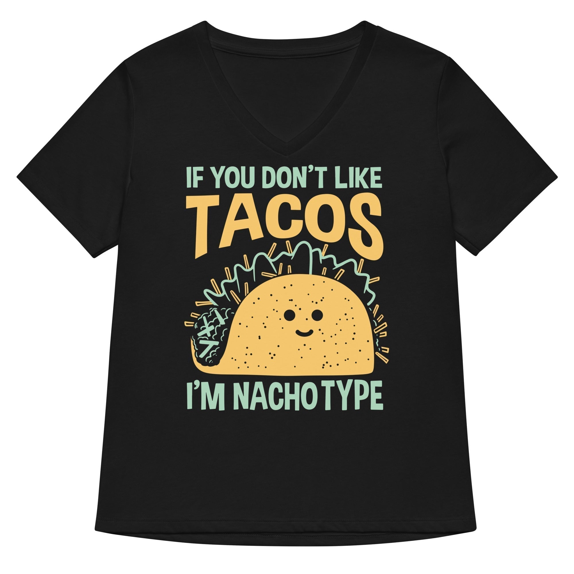 I'M Nacho Type T-Shirts, Hoodie, Sweatshirt - T-Shirt, Sweatshirt, Hoodie
