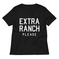 Extra Ranch Please T-Shirts, Hoodie, Sweatshirt - T-Shirt, Sweatshirt, Hoodie