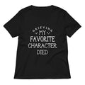 My Favorite Character Died T-Shirts, Hoodie, Sweatshirt - T-Shirt, Sweatshirt, Hoodie
