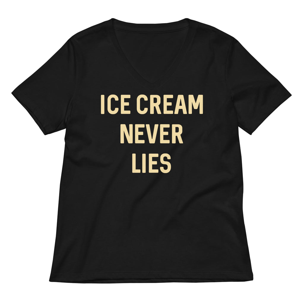 Ice Cream Never Lies T-Shirts, Hoodie, Sweatshirt - T-Shirt, Sweatshirt, Hoodie