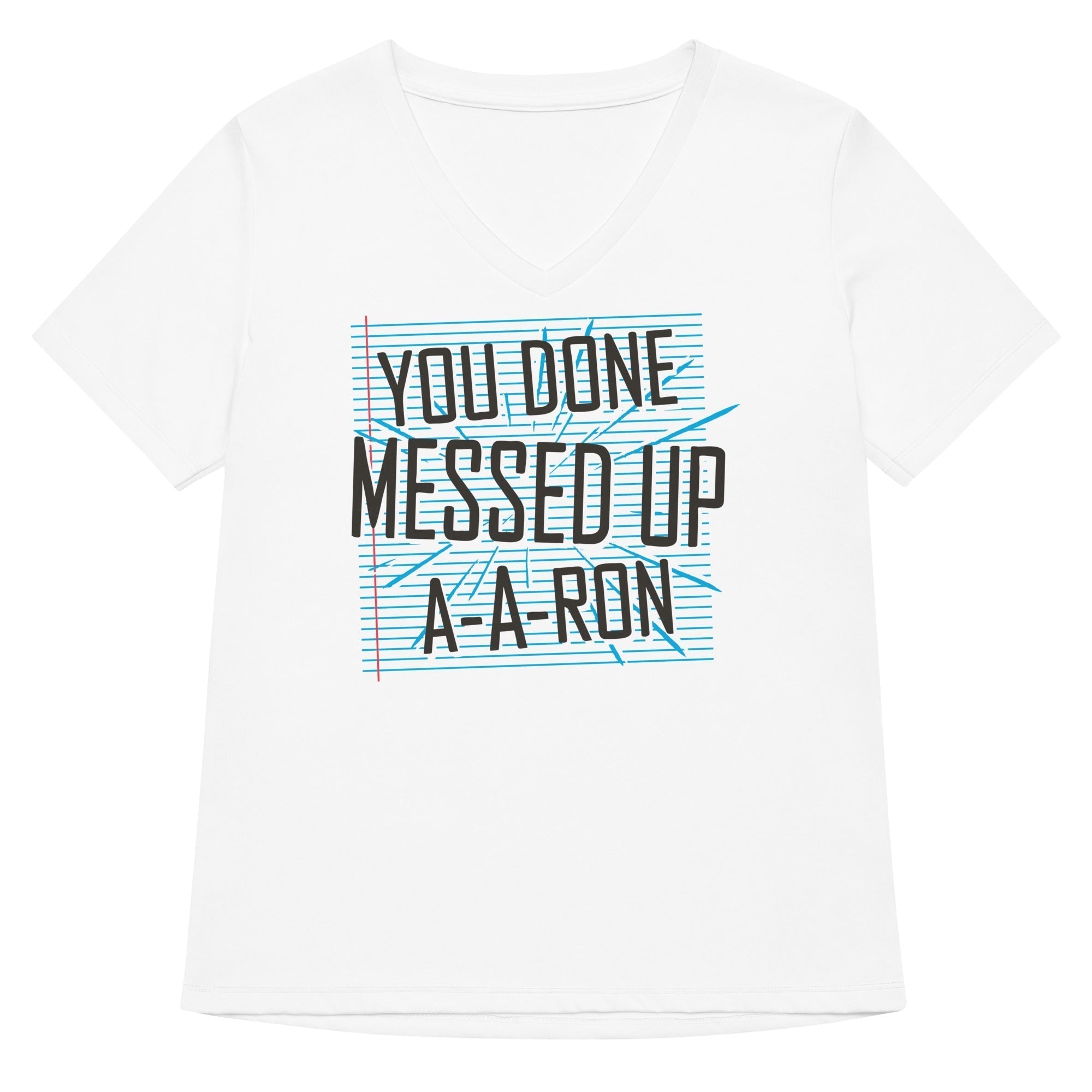 You Done Messed Up Ron T-Shirts, Hoodie, Sweatshirt - T-Shirt, Sweatshirt, Hoodie
