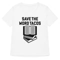 Save Word Tacos T-Shirts, Hoodie, Sweatshirt - T-Shirt, Sweatshirt, Hoodie