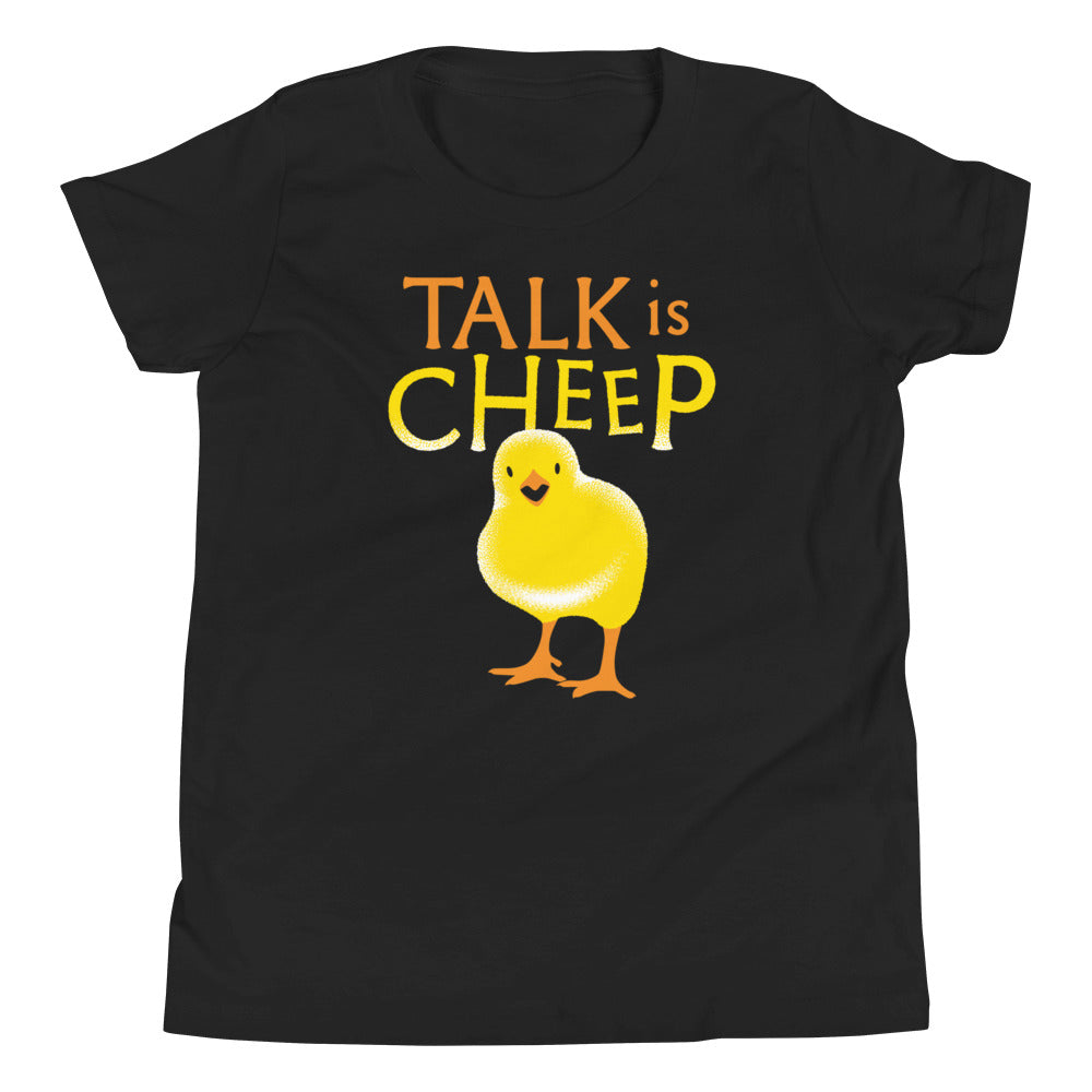 Talk Is Cheep Kid'S T-Shirts, Hoodie, Sweatshirt - T-Shirt, Sweatshirt, Hoodie