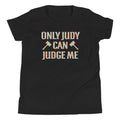 Only Judy Can Judge Me Kid'S T-Shirts, Hoodie, Sweatshirt - T-Shirt, Sweatshirt, Hoodie