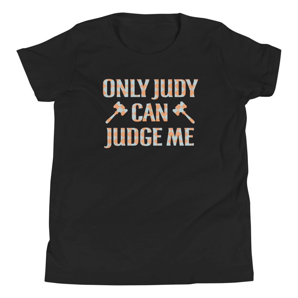 Only Judy Can Judge Me Kid'S T-Shirts, Hoodie, Sweatshirt - T-Shirt, Sweatshirt, Hoodie