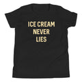 Ice Cream Never Lies Kid'S T-Shirts, Hoodie, Sweatshirt - T-Shirt, Sweatshirt, Hoodie
