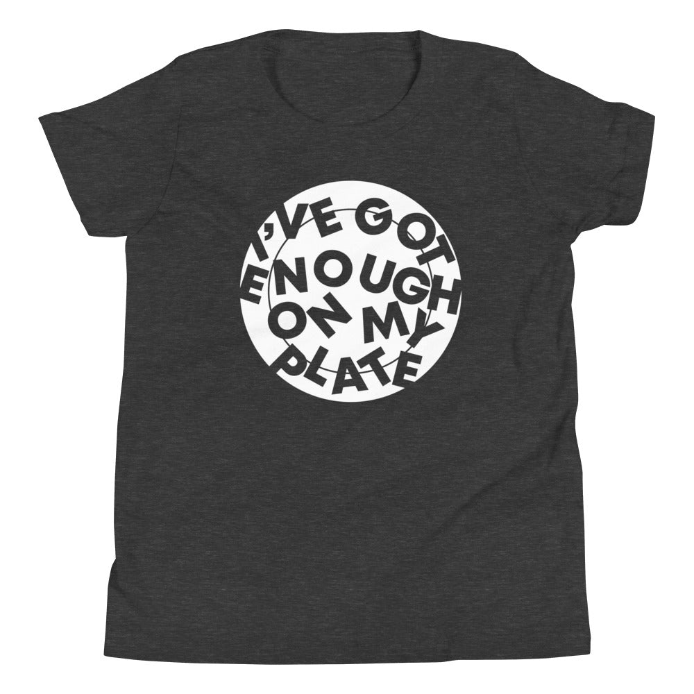I'Ve Got Enough My Plate Kid'S T-Shirts, Hoodie, Sweatshirt - T-Shirt, Sweatshirt, Hoodie