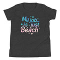 My Job Is Just Beach Kid'S T-Shirts, Hoodie, Sweatshirt - T-Shirt, Sweatshirt, Hoodie