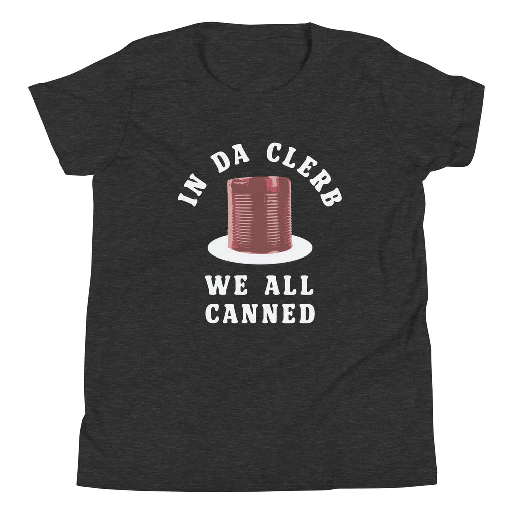 Da Clerb We All Canned Kid'S T-Shirts, Hoodie, Sweatshirt - T-Shirt, Sweatshirt, Hoodie