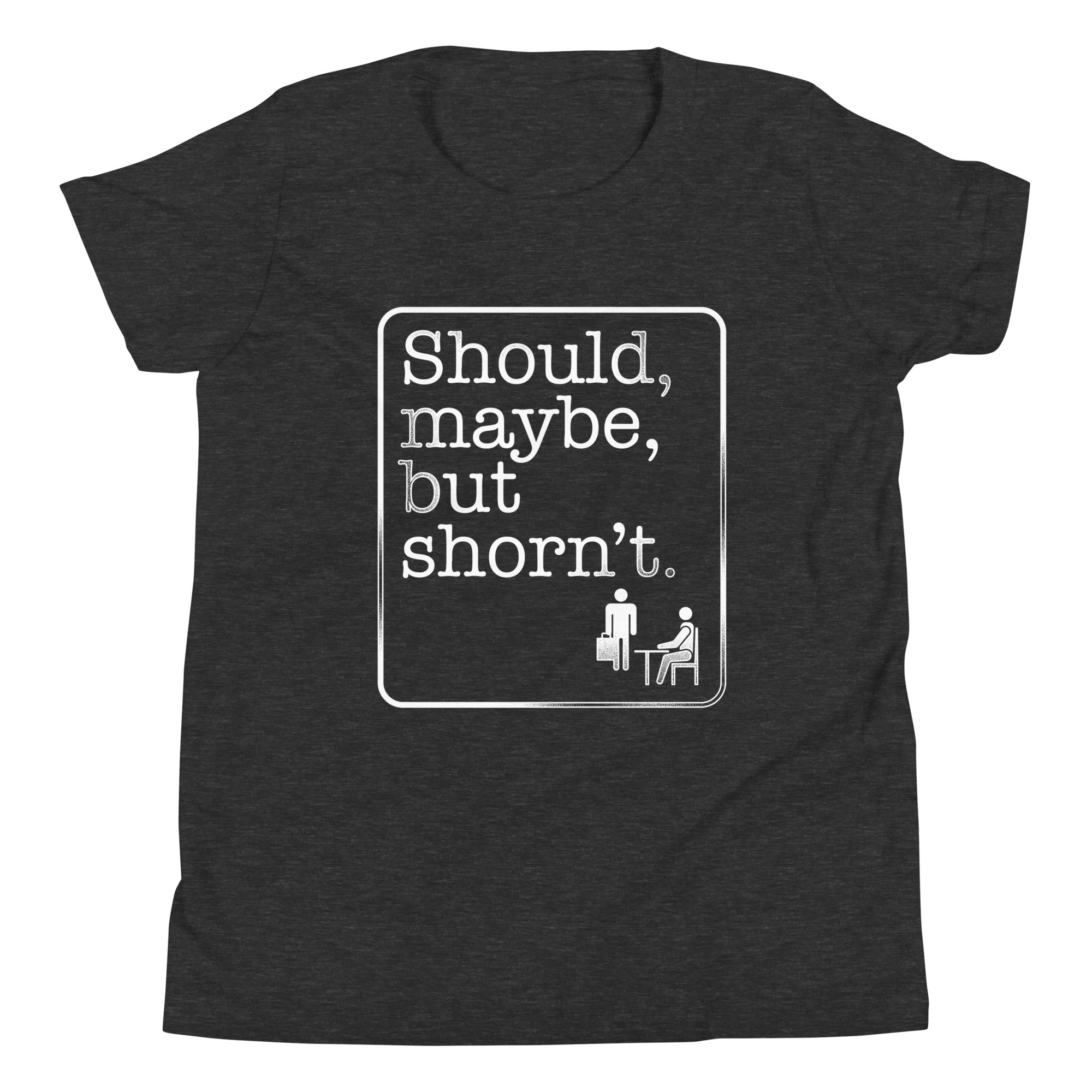 Should Maybe But Shorn'T Kid'S T-Shirts, Hoodie, Sweatshirt - T-Shirt, Sweatshirt, Hoodie