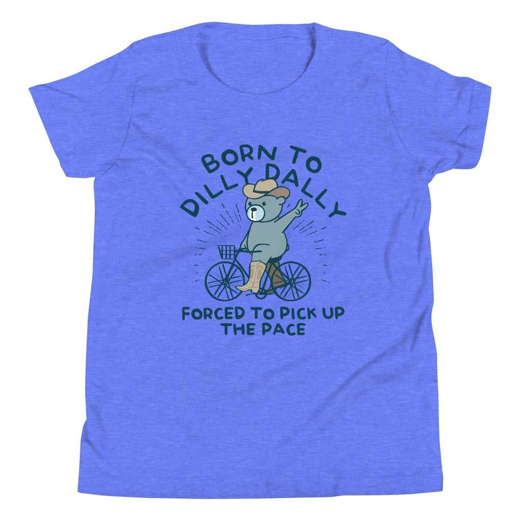 Born Dilly Dally Forced Pick Up Pace Kid'S T-Shirts, Hoodie, Sweatshirt - T-Shirt, Sweatshirt, Hoodie